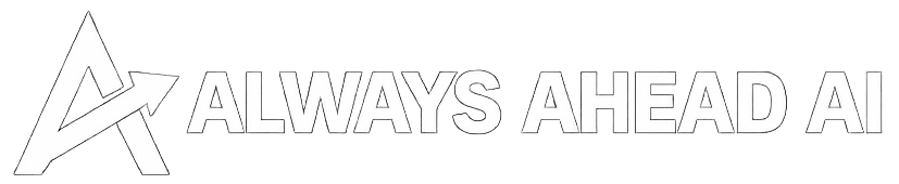 Always Ahead AI